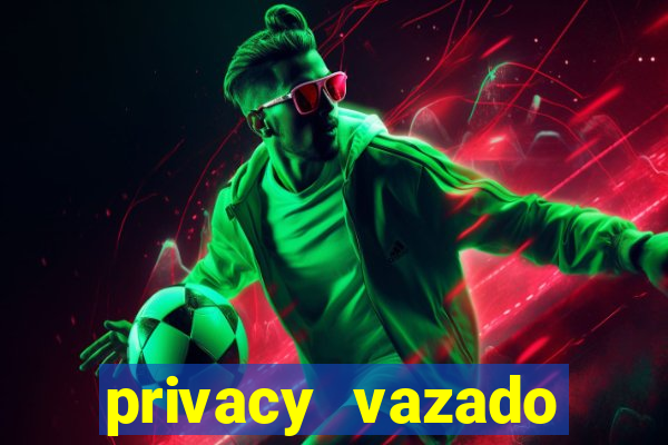 privacy vazado belle belinha